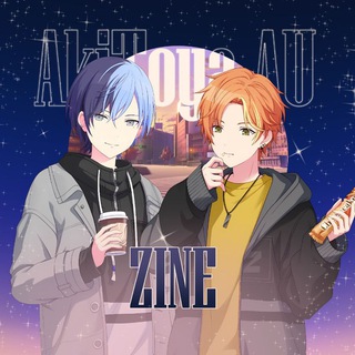 AkiToya AU ZINE