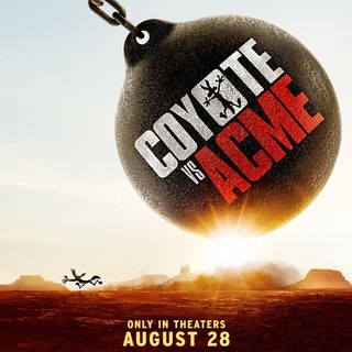 🐺 Coyote vs. Acme (Agosto)