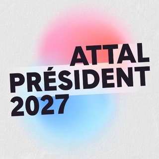 Attal Président ! 🇫🇷