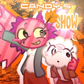 ︵ۭ᷼⌒᳟🥮֥₎ ͡𝑪𝒂𝒏𝒅𝒚'𝒔 𝒔𝒉𝒐𝒘⃝ 🍁.ؗ፞ᰵᰵ᳟⌢‌⃔