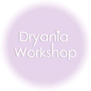 Dryania workshop
