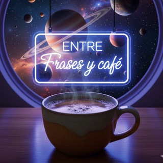 Entre Frases y Café ☕️🖋