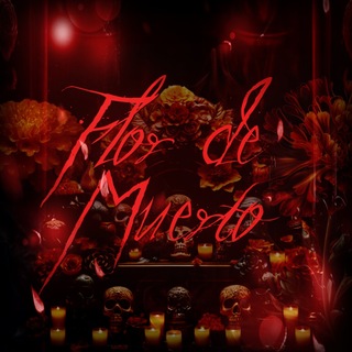 𝑭𝑳𝑶𝑹 𝑫𝑬 𝑴𝑼𝑬𝑹𝑻𝑶.