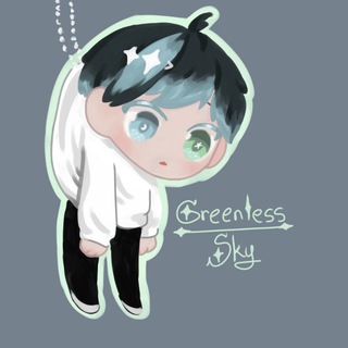 ⟡ 𝐆reenless 𝐒k𝚢 ⟡