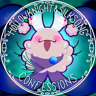 Hollow Knight & SilkSong confessions and Daily