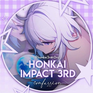 Honkai impact 3rd! | confession