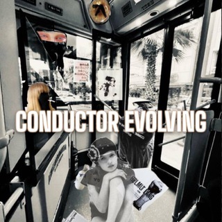 CONDUCTOR EVOLVING
