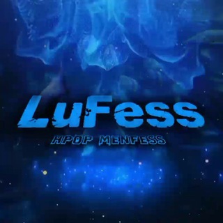 🇮🇩 LuFess | Hpop MenFess 𓆞