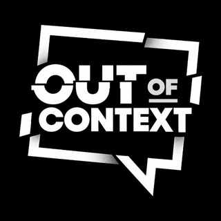[Out Of Context]