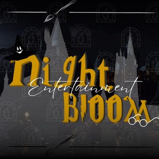 𝕹ight 𝕭loom 𝕰ntertainment