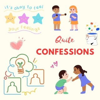 Quite Confessions ❤️
