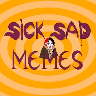 sick sad memes