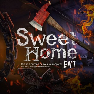 SWEET HOME ENT OPEN 28/7.