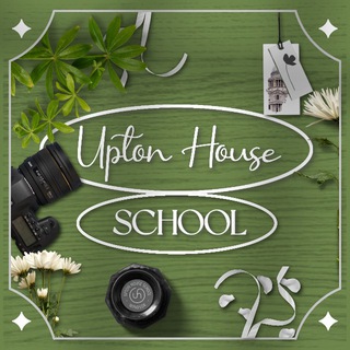 ♕ [ UPTON HOUSE SCHOOL ]